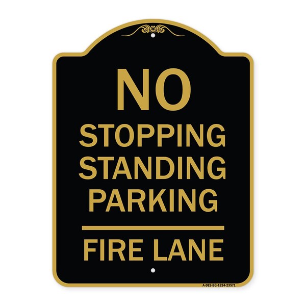 No Stopping Standing Parking-Fire Lane, Black & Gold Aluminum Sign, 18" x 24", BG-1824-23571